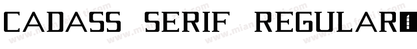 Cadass Serif Regular字体转换